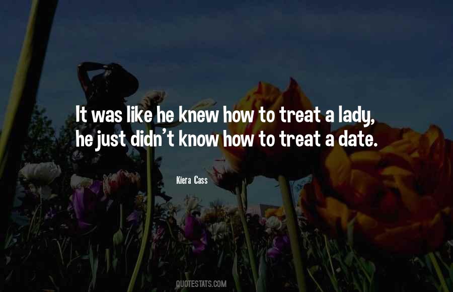 Treat A Lady Quotes #1440447