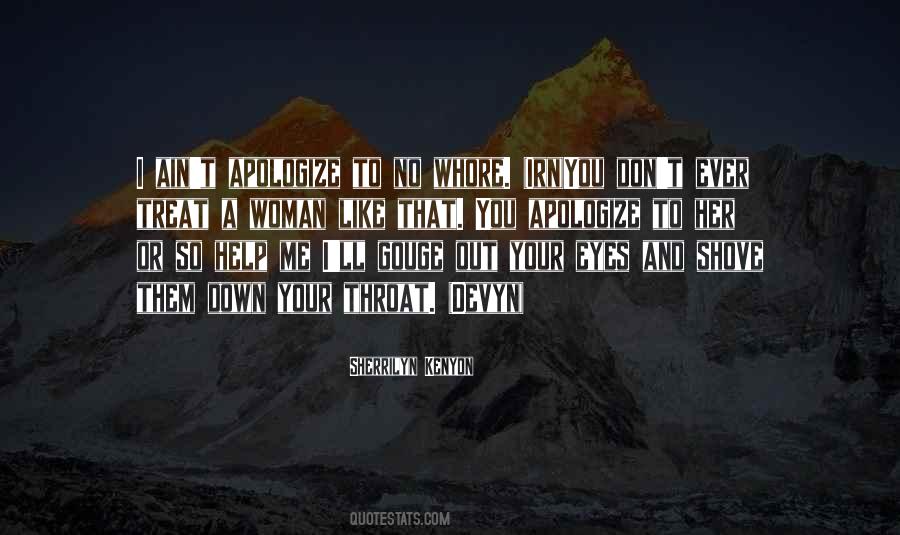 Treat A Woman Like Quotes #241159
