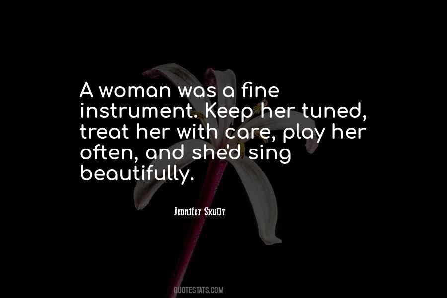 Treat A Woman Quotes #1835350