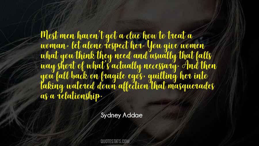 Treat A Woman Quotes #406179