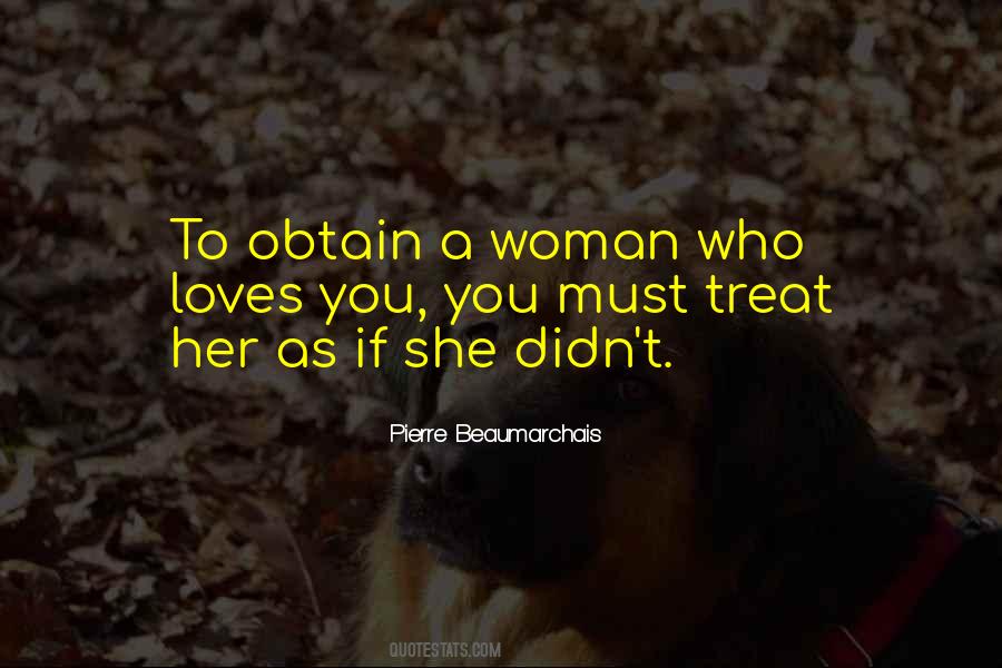 Treat A Woman Quotes #492279