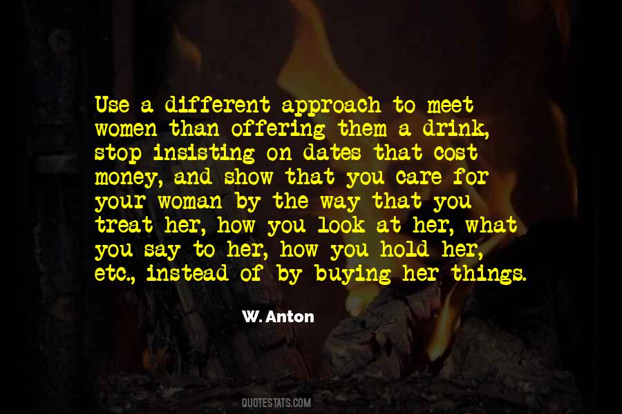 Treat A Woman Quotes #539365