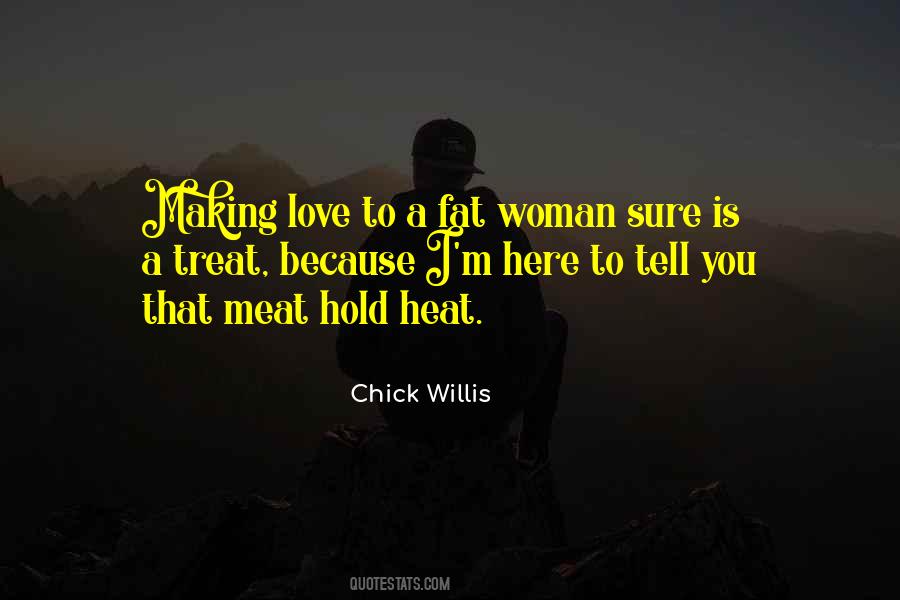 Treat A Woman Quotes #914591