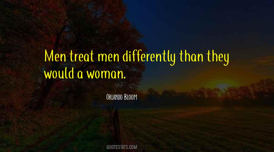 Treat A Woman Quotes #978343