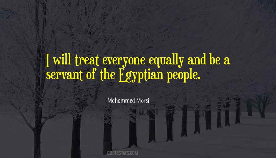 Treat Everyone Equally Quotes #1335785