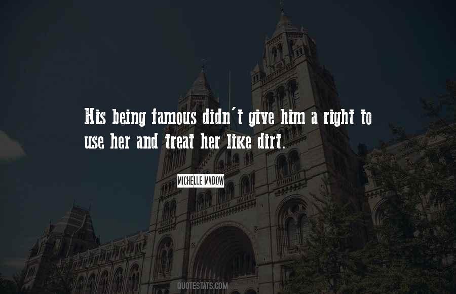 Treat Her Right Quotes #110580