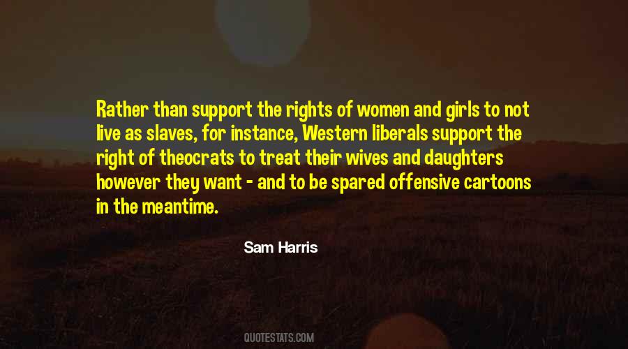 Treat Her Right Quotes #512069