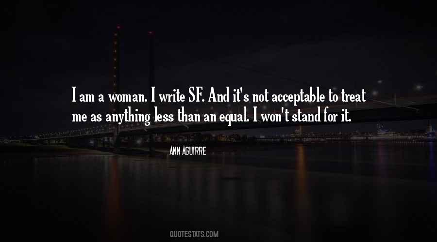 Treat Me Like A Woman Quotes #1135670