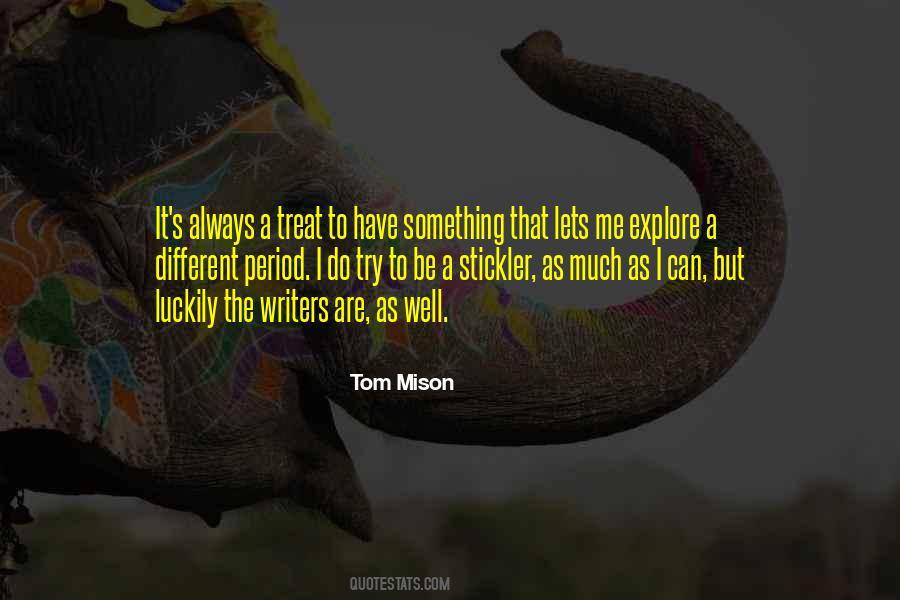 Treat Me Well Quotes #925035 Treat Me Well Quotes #925035
