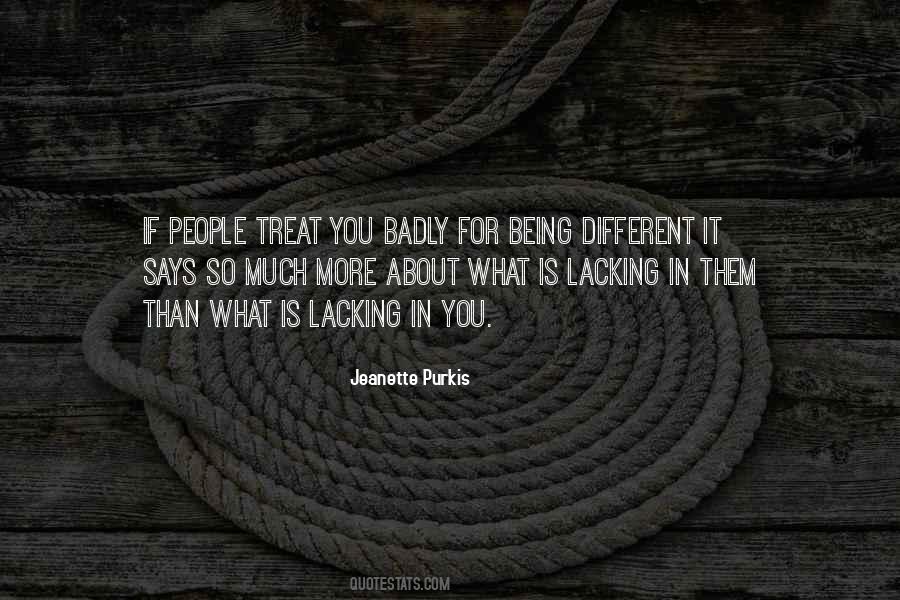 Treat Others Badly Quotes #617570