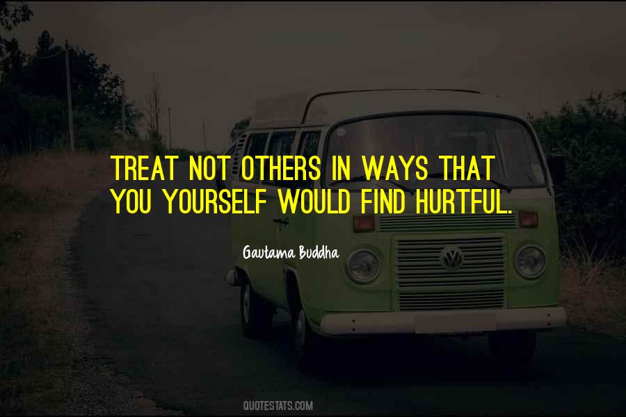 Treat Others Quotes #421362