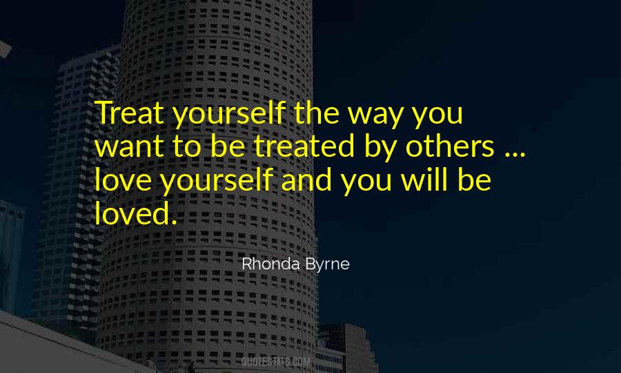 Treat Others Quotes #518338