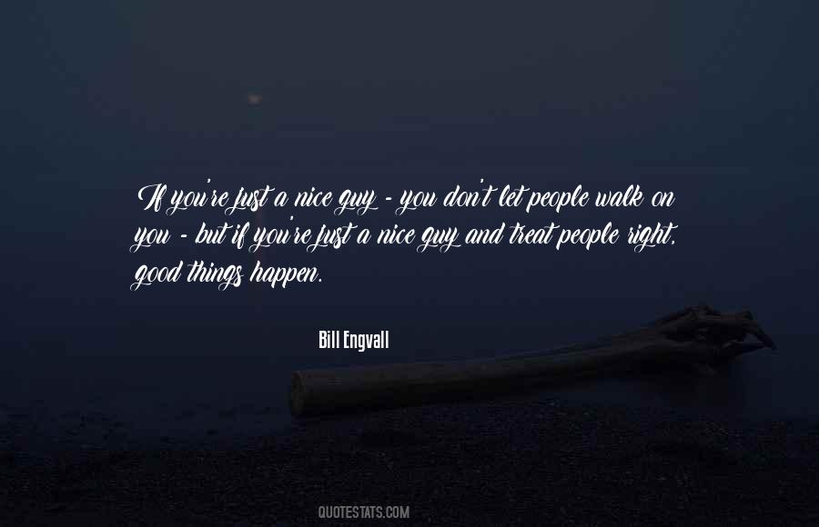 Treat You Right Quotes #1673028