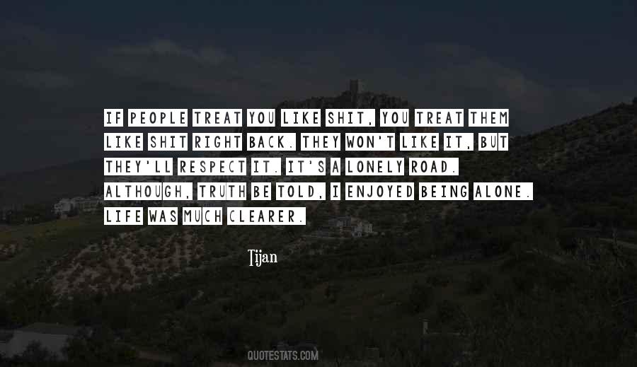 Treat You Right Quotes #235812