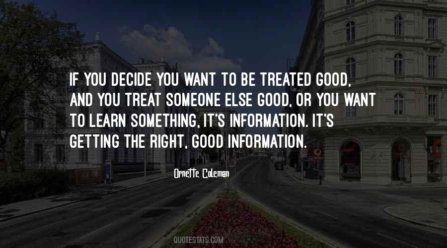 Treat You Right Quotes #785822