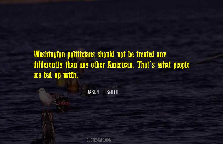 Treated Differently Quotes #1761531 Treated Differently Quotes #1761531