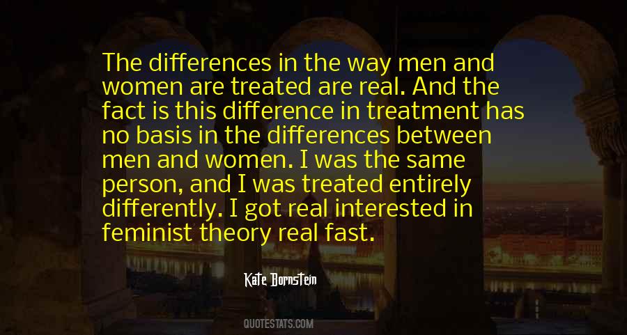 Treated Differently Quotes #1824081 Treated Differently Quotes #1824081