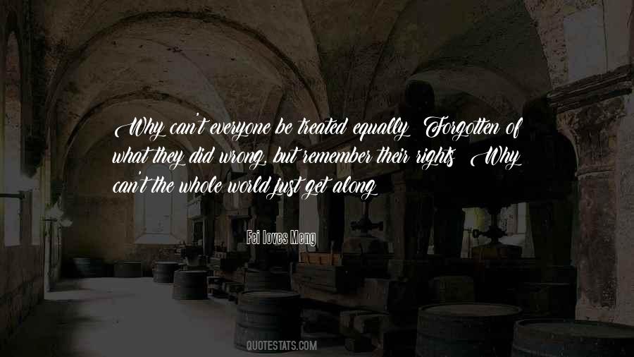 Treated Equally Quotes #1129172