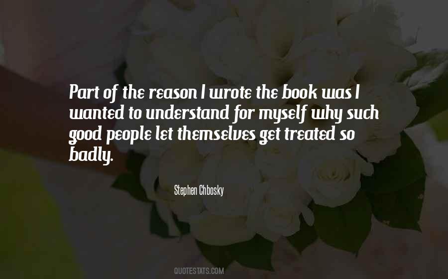 Treated Me Badly Quotes #1149211