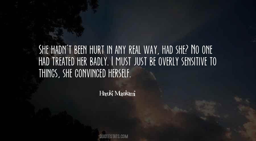 Treated Me Badly Quotes #795253