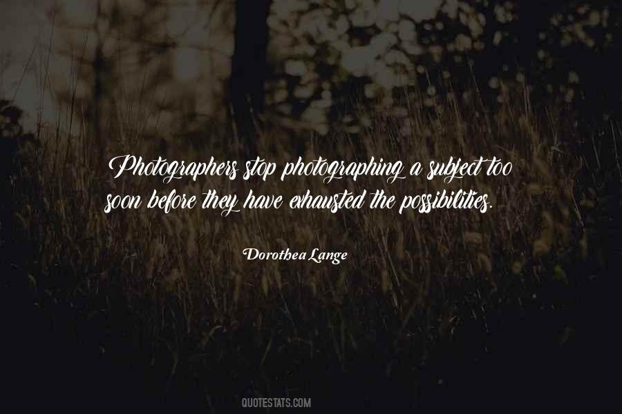 Quotes About Dorothea Lange #1394101