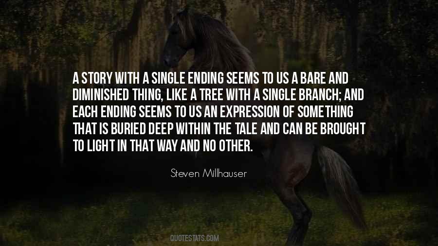 Tree Branch Quotes #1398750