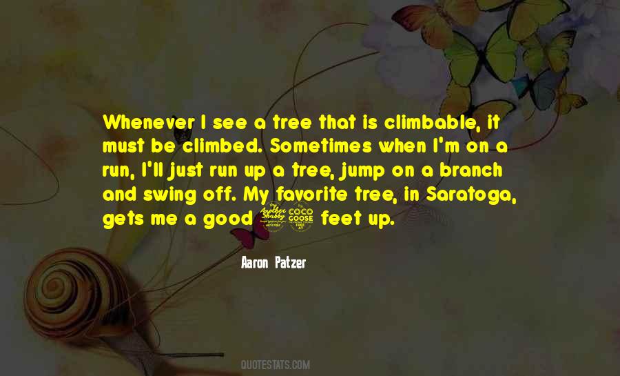 Tree Branch Quotes #1412049