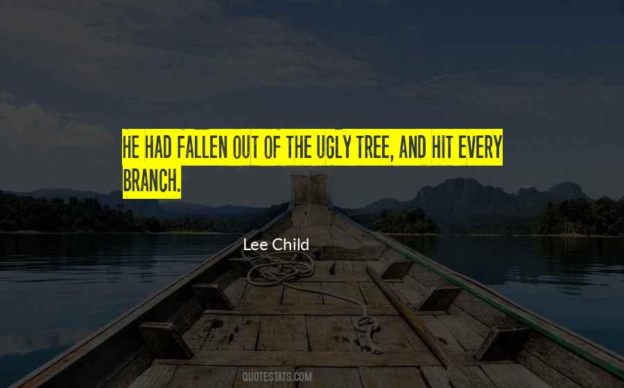 Tree Branch Quotes #1810425