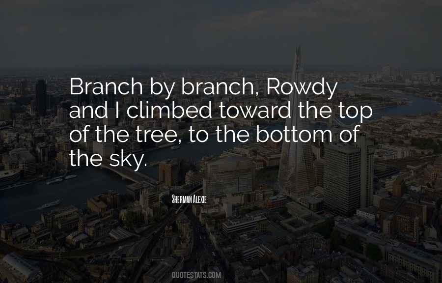 Tree Branch Quotes #1838252