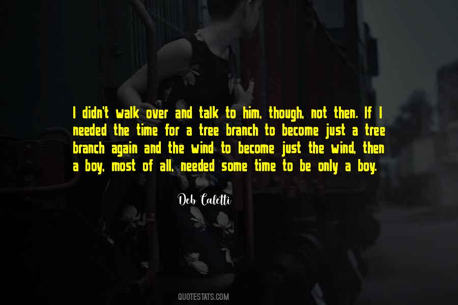 Tree Branch Quotes #560719