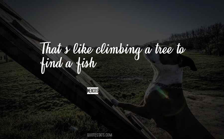 Tree Climbing Quotes #1348459