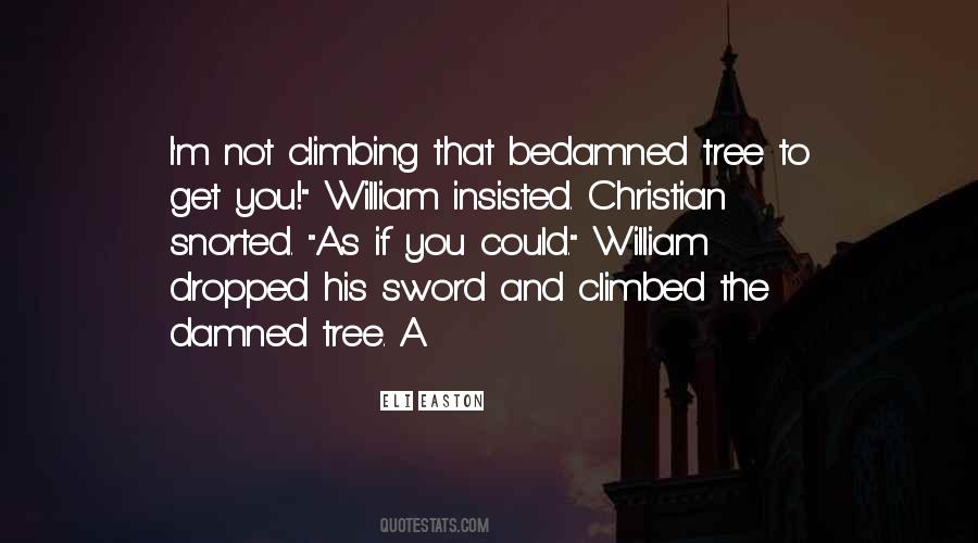 Tree Climbing Quotes #1599915