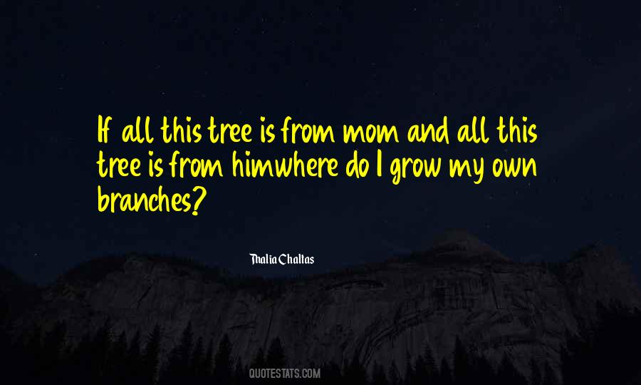 Tree Grow Quotes #1271192