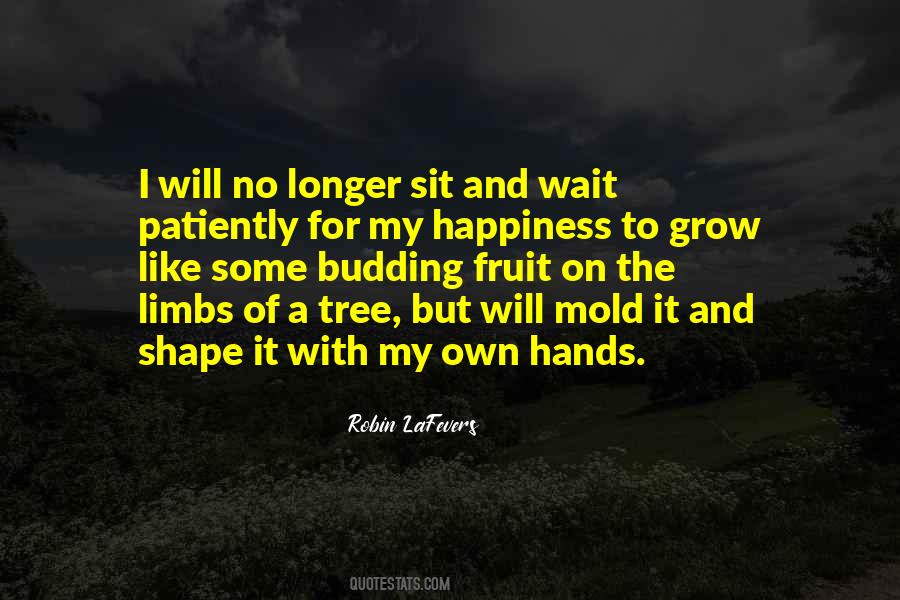 Tree Grow Quotes #483718