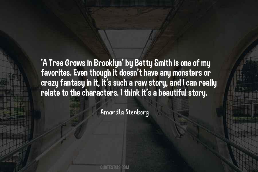 Tree Grows Quotes #1171052