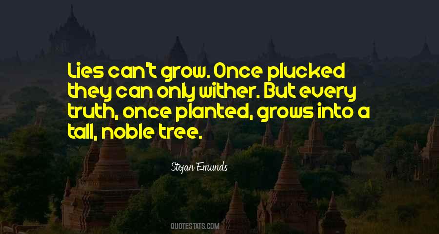 Tree Grows Quotes #574619