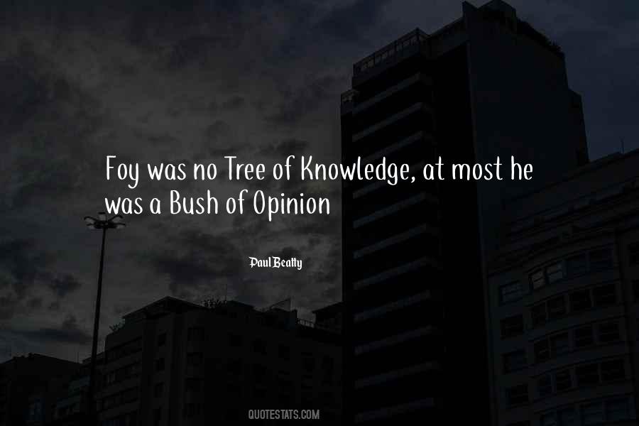 Tree Knowledge Quotes #1240612