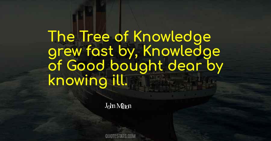 Tree Knowledge Quotes #1406491