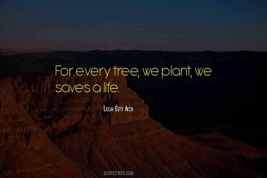 Tree Plant Quotes #1144492