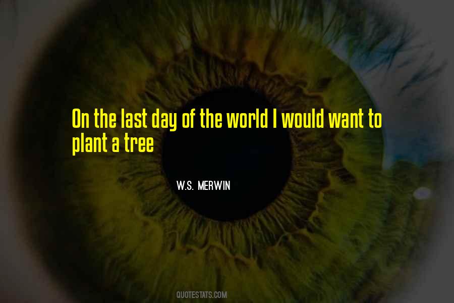 Tree Plant Quotes #1315356