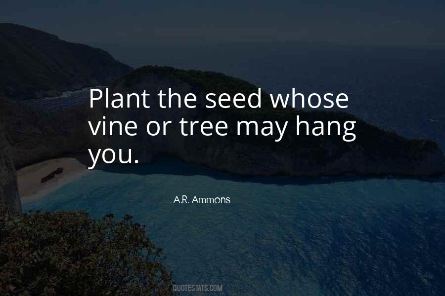 Tree Plant Quotes #1680919