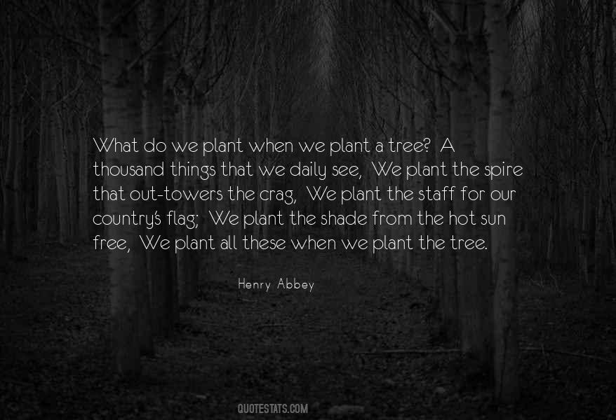 Tree Plant Quotes #516027