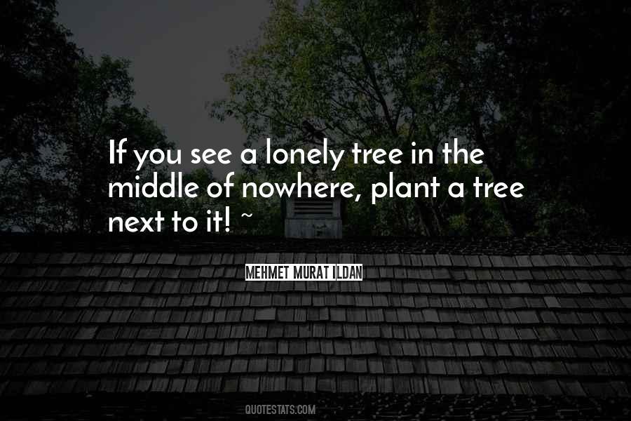 Tree Plant Quotes #598785