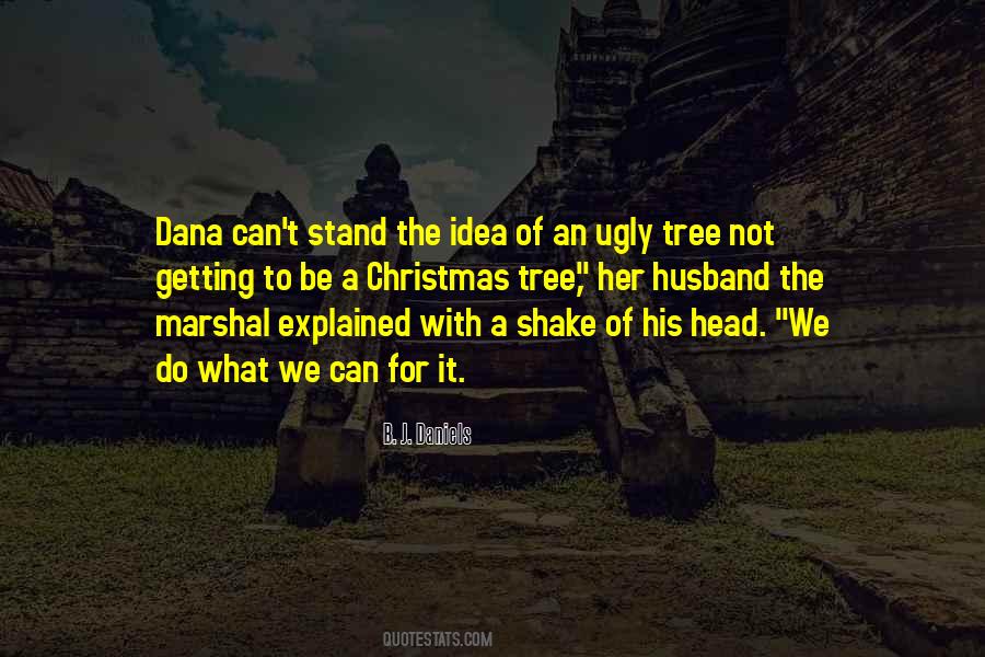 Tree Stand Quotes #1606349