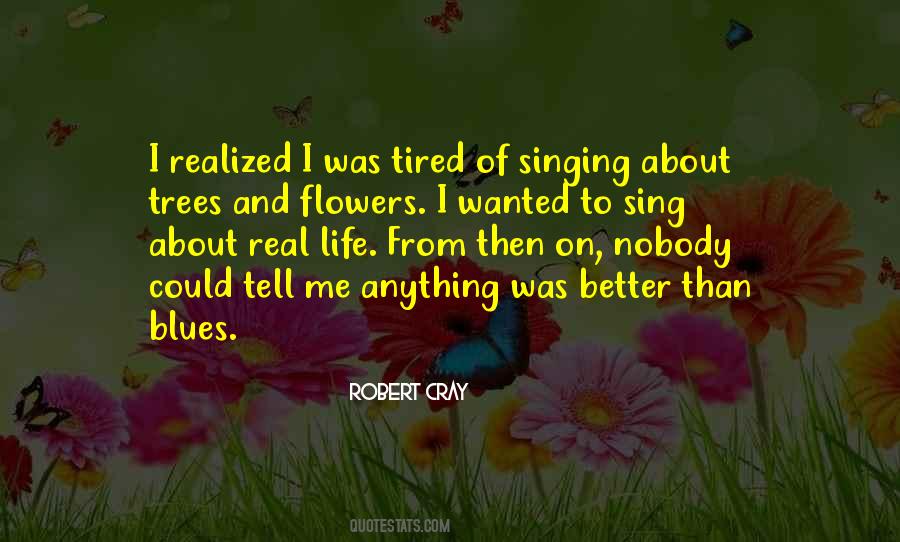 Trees And Flowers Quotes #1355902