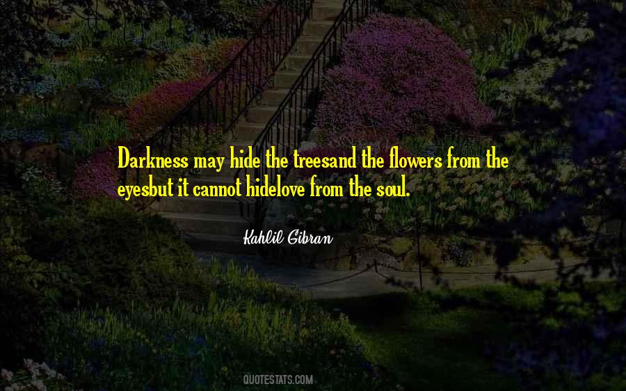 Trees And Flowers Quotes #755902