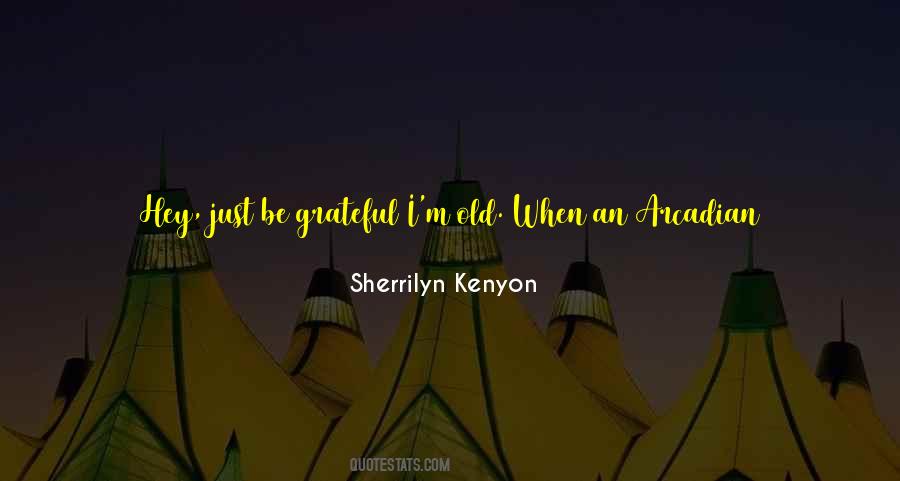 Quotes About Being So Grateful #31938