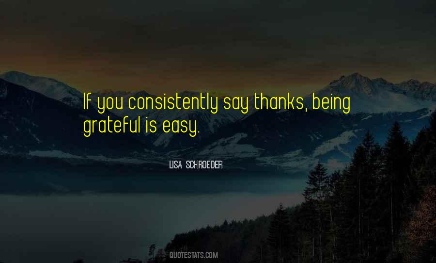Quotes About Being So Grateful #743738