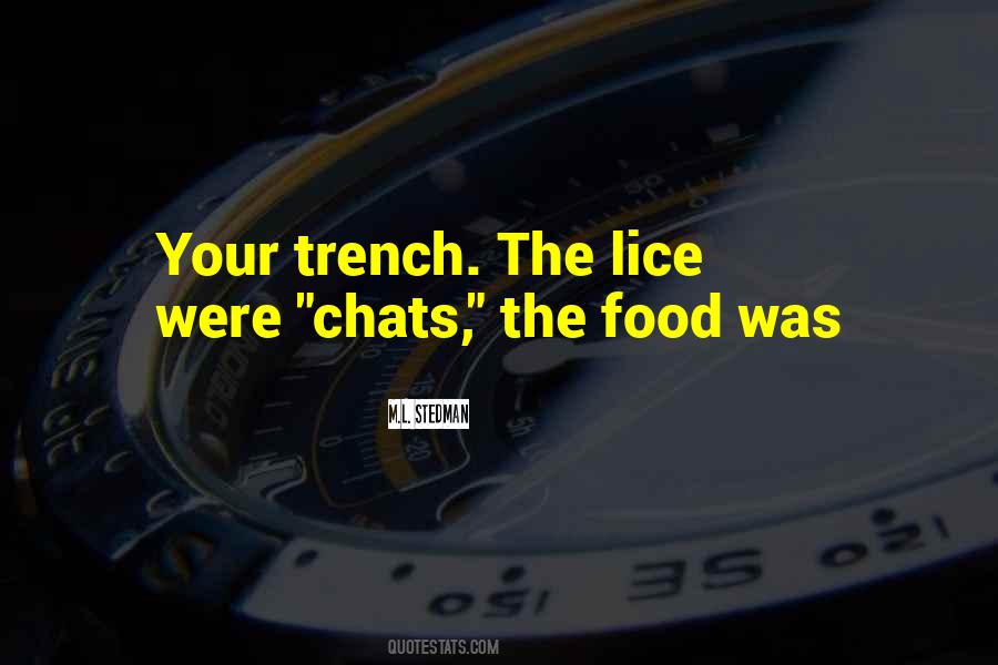 Trench Food Quotes #725113