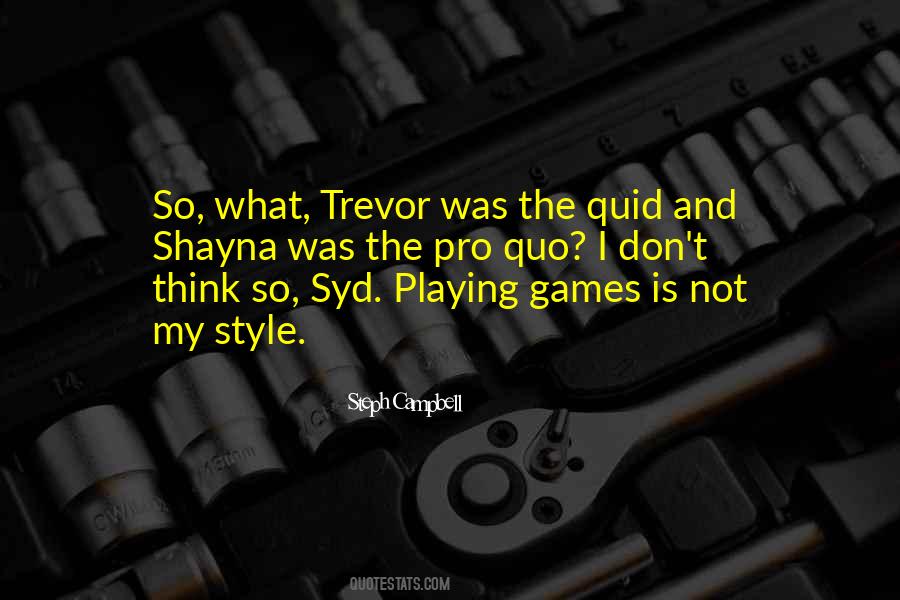 Trevor Quotes #1248876